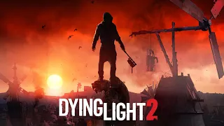 Dying Light 2 — Геймплей | ТРЕЙЛЕР (на русском)