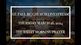 Holy Thursday Morning Prayer | March 28, 2024