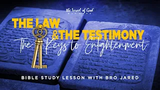 IOG Bay Area - "The Law and The Testimony: The Keys To Enlightenment"