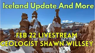 Iceland Update and More: Livestream with Geologist Shawn Willsey