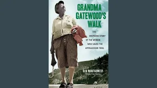 Grandma Gatewood’s Walk - 2021 Virtual Wilderness Wildlife Week