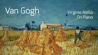 Van Gogh - Virginio Aiello & On Piano