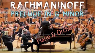 Rachmaninoff - Prelude in G minor arranged for Piano & Orchestra