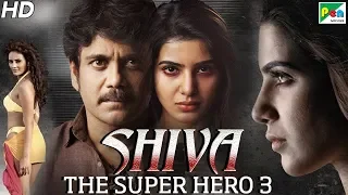 Shiva The Super Hero 3 | Hindi Dubbed Movie in 20 Mins | Nagarjuna Akkineni, Samantha, Seerat Kapoor