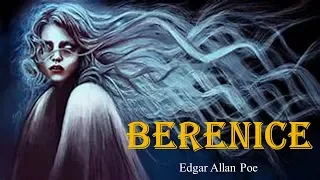 Learn English Through Story - Berenice by Edgar Allan Poe