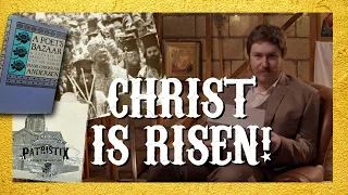 Christ is Risen! (An Orthodox Easter Story)