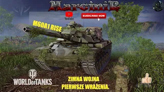 World of Tanks Console Xbox/PS. M60A1 Rise. Pierwsze wrażenia.