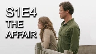 The Affair (S1E4) TV Review and Discussion