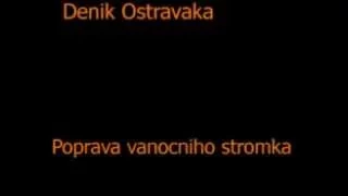 Denik Ostravaka - Poprava vanocniho stromka