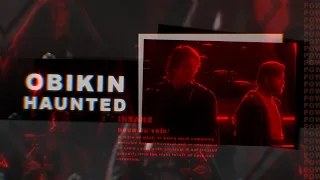 OBIKIN || haunted