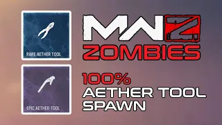 100% Aether Tool Spawn • MW3 Zombies