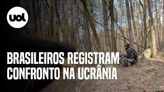 Guerra na Ucrânia: Brasileiros fazem vídeos de confrontos em área de mata