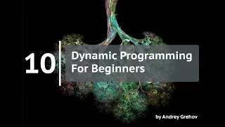 10. Two Dimensional Problem (Dynamic Programming for Beginners)