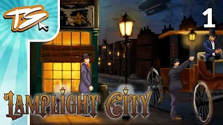 A STEAMPUNK PARADISE? | Lamplight City (BLIND) #1