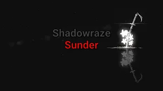 Shadowraze - Sunder (текст песни)