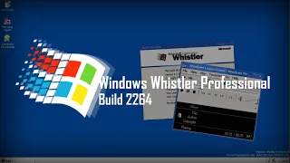 Windows Whistler Build 2264