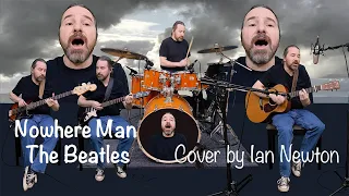 The Beatles - Nowhere Man | Ian Newton cover