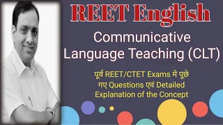 REET ENGLISH : Communicative Language Teaching  CLT