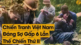 Tại Sao Lính Mỹ Run Sợ Nói Chiến Tranh Việt Nam Đáng Sợ Gấp 6 Lần Thế Chiến II