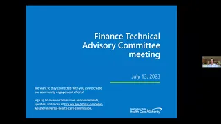 July 13, 2023 Universal Health Care Commission FTAC (Finance Technical Advisory Committee) Meeting