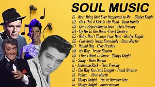 Frank Sinatra, Dean Martin,Elvis Presley, Gladys Knight : 70'S SOUL