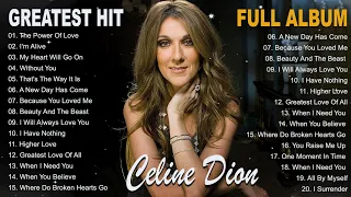 Celine Dion Greatest Hits Full ALbum 2023 - Celine Dion full Album 2023