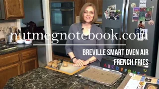 Breville Smart Oven Air No Oil French Fries, make delicious crispy crunchy healthy fries at home!