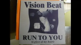 VISION BEAT - RUN TO YOU (A PIECE OF MY HEART) (RADIO VERSION) HQ