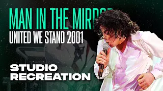 Michael Jackson - Man In The Mirror | United We Stand 2001 (Studio Remake) [June 25th Special Video]
