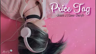 [Vietsub & Lyrics] 'Price Tag' - Jessie J |Cover Cheryll