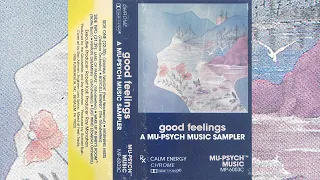 Good Feelings - A Mu-Psych Music Sampler [1986]