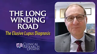 The Long and Winding Road: The Elusive Lupus Diagnosis