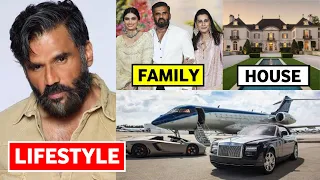 Sunil Shetty Lifestyle 2021, House, Cars, Family, Income, Wife, Daughter, Movies,Biography&Networth