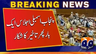 Punjab Assembly session delayed once again | Budget 2022-23 | Geo News