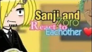 🍰🌼 || Sanji and Zoro react part 2!!• ZoSan? • Gay • Enjoy! ||🌼🍰