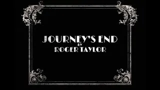 Roger Taylor - Journey's End Trailer