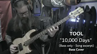 Tool - "10,000 Days" (Bass Cover - Excerpt)