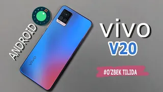 Vivo V20, 44MP lik old kamera va birinchi Android 11 olgan smartfonlardan biri| O'zbek tilida