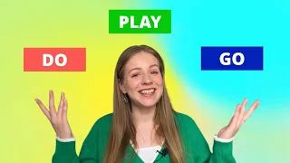 Speak about sports correctly with DO, PLAY and GO