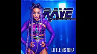 Little Sis Nora - Rave In My Garage