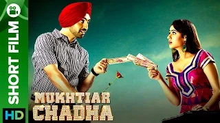 Mukhtiar Chadha Punjabi Movie 2015 | Short Film | Diljit Dosanjh, Oshin Brar