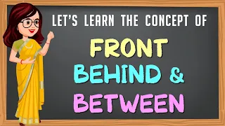 In Front of Behind And Between Concept for Kids | Prepositions of Place | #children #kindergarten