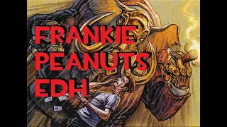 Frankie Peanuts - Silver-border Commander Deck Tech