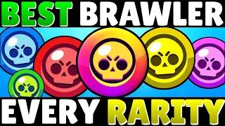 The BEST Brawler for EVERY Rarity!