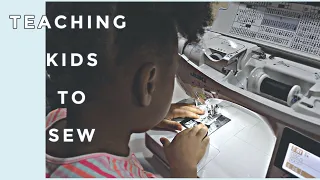 Teaching Kids to Sew Part 4 - The Final Project!