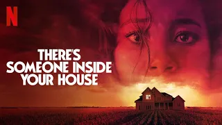 There's Someone Inside Your House Movie Score Suite - Zach Dawes (2021)