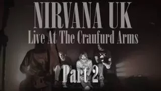 Nirvana UK....Nirvana tribute band "CRAUFURD ARMS GIG PART 2"