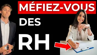 Les RH vous trompent ! Voici 4 Pièges dont vous devez vous méfier.