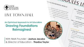 LIVE Town Hall: "An Optimized Approach to Art Education: Drawing Foundations Reimagined"