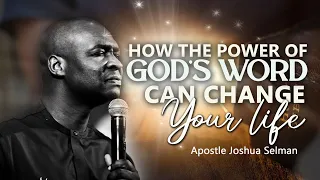 [DEEP] HOW THE POWER OF GOD'S WORD CAN CHANGE YOUR  LIFE - Apostle Joshua Selman